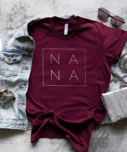 cute nana shirt funny grandmother tee personalized gifts for nana best grandma t shirt unique mimi gigi apparel b681y