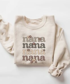 cute nana sweatshirt and t shirt for grandma gifts personalized grandmother tee unique mimi gigi shirts for special occasions rlb2e