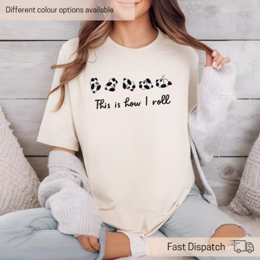 cute panda t shirt this is how i roll funny panda tee love panda shirt perfect for women and friends oajim