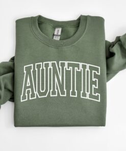 cute varsity aunt sweatshirt for aunts favorite aunt shirt gift from niece cool auntie apparel unique aunt t shirt yhije