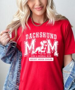 dachshund mom t shirt funny dog lover shirt for pet moms ideal mothers day gift cute dog mom tee bwhyt