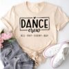 dance crew shirt for dance lovers and enthusiasts perfect dancer gift or dance teacher shirt for all ages gcj10