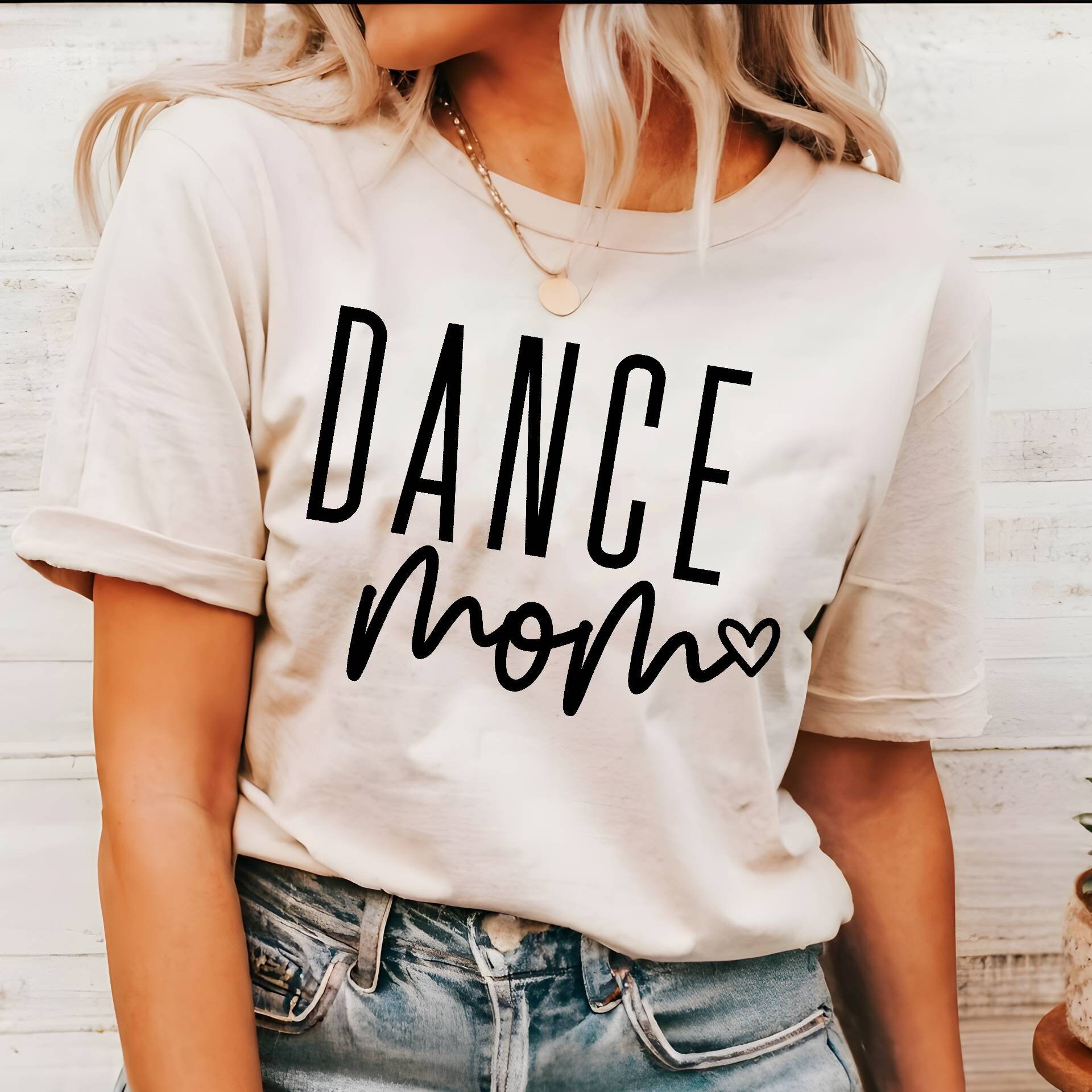 dance mom shirt for dance competitions funny mom life t shirt unique gift for dance teachers and mothers day cft1f