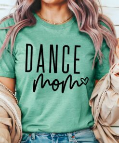 dance mom shirt for dance competitions funny mom life t shirt unique gift for dance teachers and mothers day uyyii