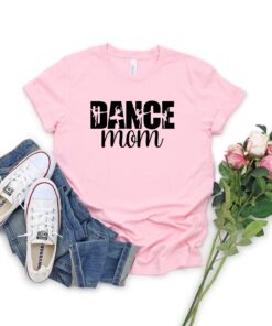 dance mom shirt for mom life cute ballet dance t shirt personalized gifts for dance moms best mom ever shirts mpq5w