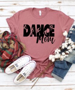 dance mom shirt for mothers day best mom ever unisex t shirt funny mom life trendy gift for her unique dancing mom shirts tzgif