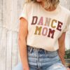 dance mom shirt for mothers day funny dance mama t shirt best mom of dancer tee perfect gift for dance lovers m5ucp scaled