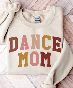 dance mom sweatshirt for mothers day funny dance mama shirt best mom of dancer apparel ballet mom sweater for dance team f5bsw