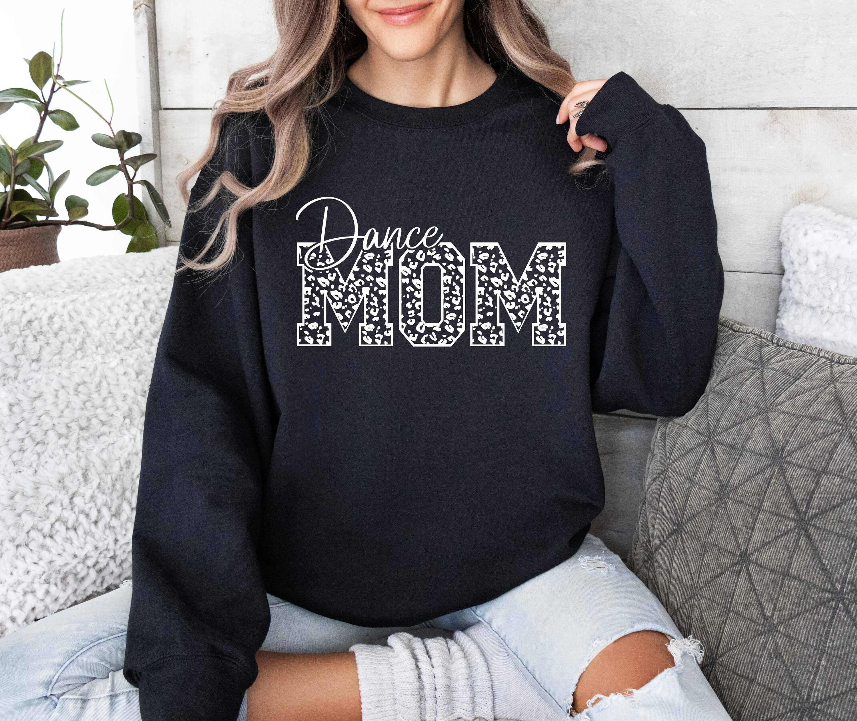 dance mom sweatshirt funny dance mama shirt perfect gift for dancer moms comfortable dance mama sweater for mothers iuukf scaled