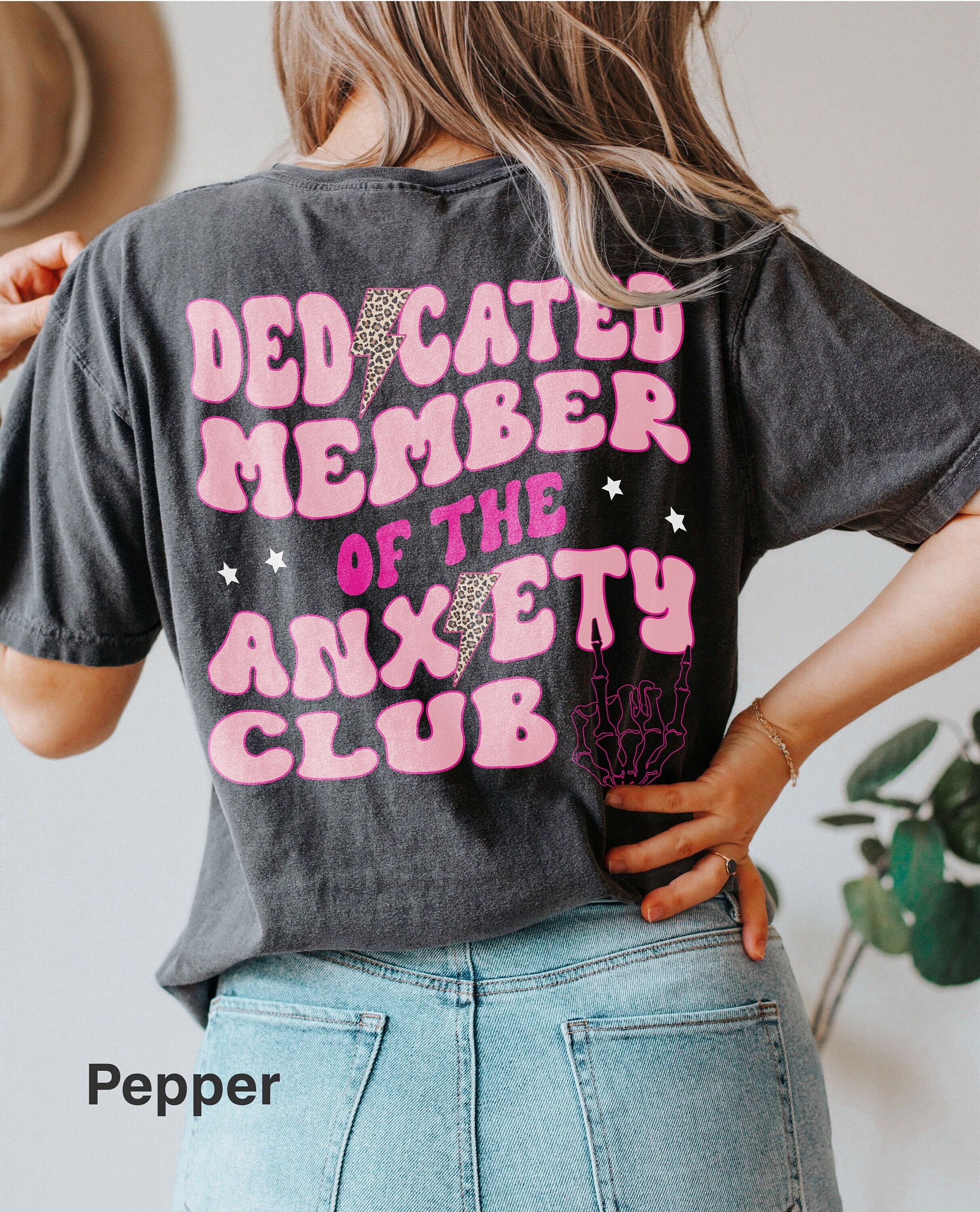 dedicated member of the anxiety club t shirt for mental health awareness trendy anxiety shirt fuelled by anxiety 1bzpw scaled