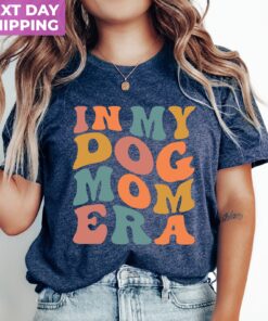 dog mom era shirt for dog lovers funny dog mom life t shirt best dog mom gift cute dog vibes apparel qktmi