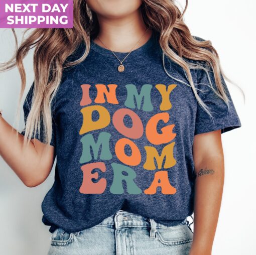 dog mom era shirt for dog lovers funny dog mom life t shirt best dog mom gift cute dog vibes apparel qktmi