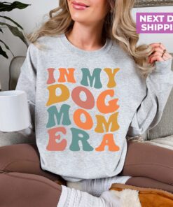 dog mom era sweatshirt funny dog mom shirt for new dog owners pet lover gift t shirt perfect for birthdays and special occasions mr4he