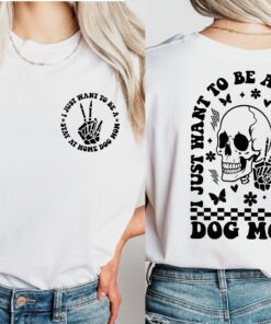 dog mom shirt for dog lovers funny stay at home mom sweatshirt unique mothers day gift skeleton design t shirt rkwtn