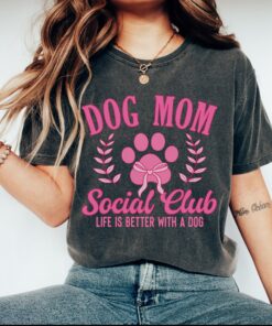 dog mom social club shirt dog mama t shirt for mothers day funny gift for dog owners best mom ever shirt dvviw