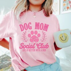 dog mom social club shirt dog mama t shirt for mothers day funny gift for dog owners best mom ever shirt ld3ku