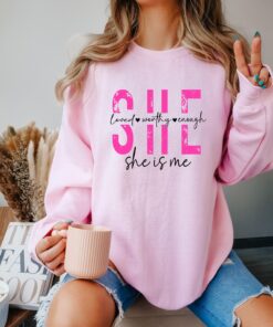 empowered women shirt with positive quote she is me sweatshirt for girls girl power apparel and gifts for her ibumh