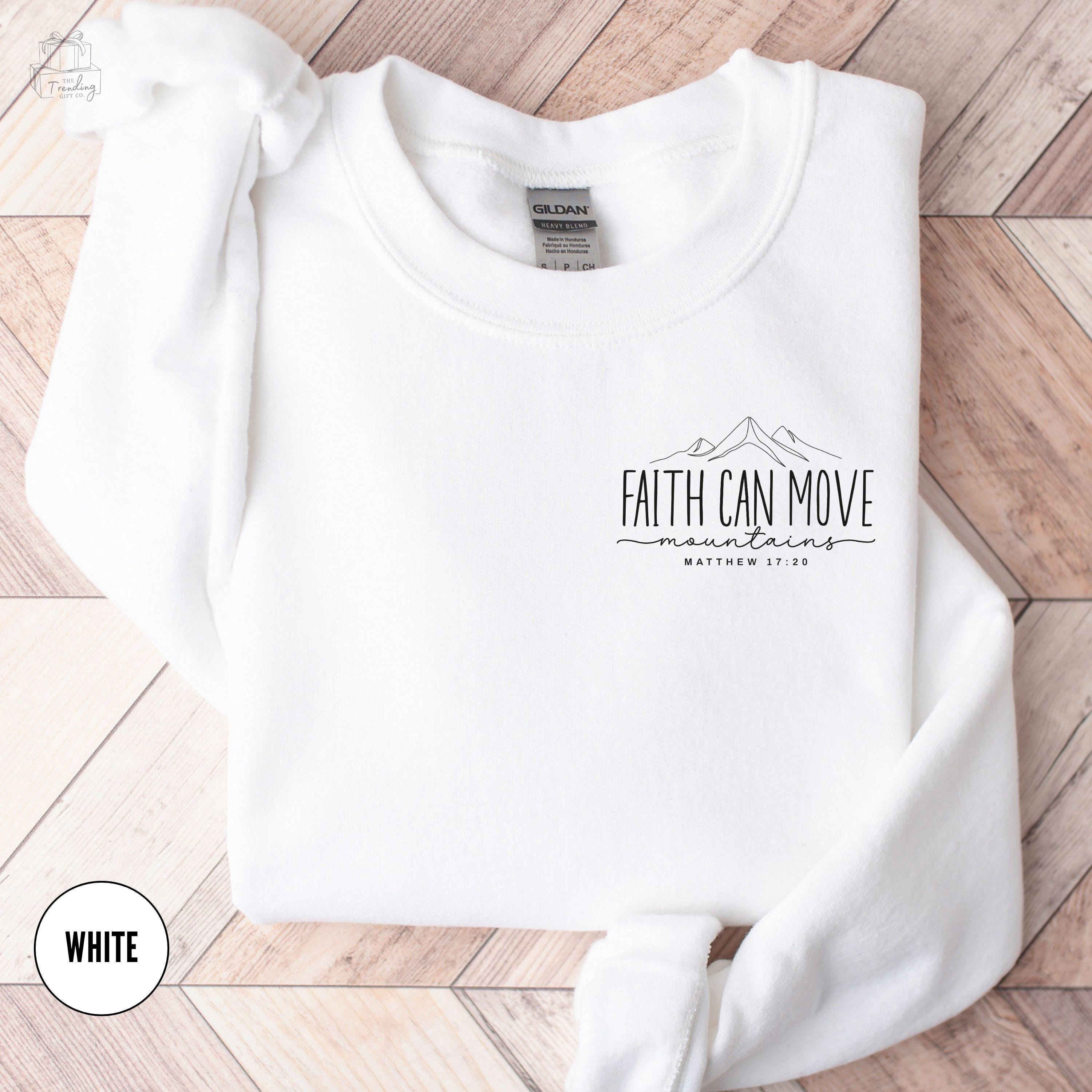 faith can move mountains sweatshirt christian hoodie bible verse crewneck minimalist faith shirt for believers axffi scaled