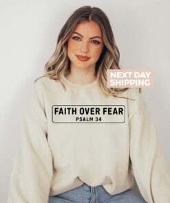 faith over fear sweatshirt psalm 34 hoodie womens christian sweatshirt bible verse apparel religious gift 6rw2b