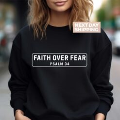faith over fear sweatshirt psalm 34 hoodie womens christian sweatshirt bible verse apparel religious gift orbai