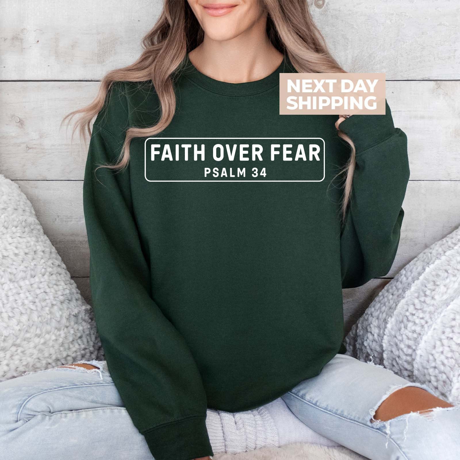 faith over fear sweatshirt psalm 34 hoodie womens christian sweatshirt bible verse apparel religious gift pz9sd