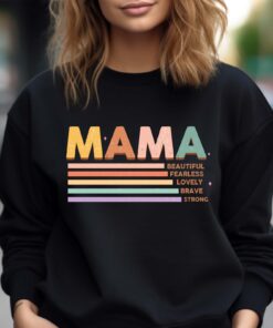 fearless mama sweatshirt cute new mom shirt brave mom apparel best mom ever gift for mothers day or wife g3bdx