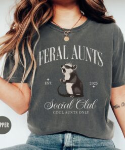 feral aunt opossum shirt for pregnancy reveal funny auntie t shirt unique gift for aunt social club theme bvnii