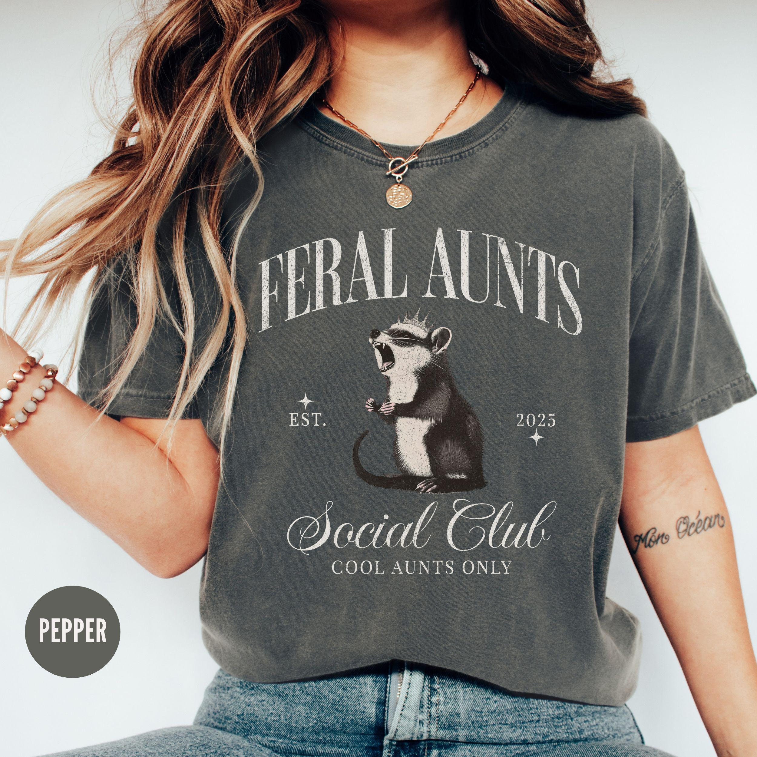 feral aunt opossum shirt for pregnancy reveal funny auntie t shirt unique gift for aunt social club theme bvnii