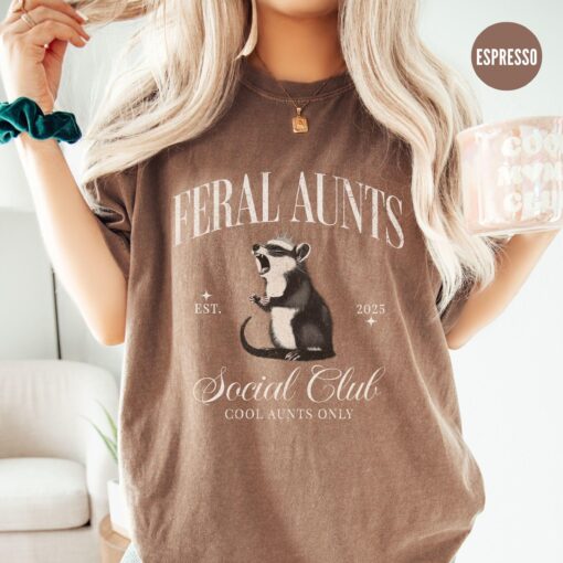 feral aunt opossum shirt for pregnancy reveal funny auntie t shirt unique gift for aunt social club theme otnqt