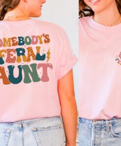 feral aunt shirt for cool aunts funny auntie t shirt unique birthday gift for favorite aunt comfortable aunt shirts xzhmt