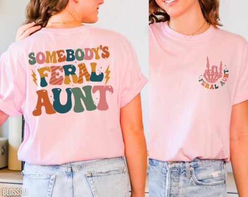 feral aunt shirt for cool aunts funny auntie t shirt unique birthday gift for favorite aunt comfortable aunt shirts