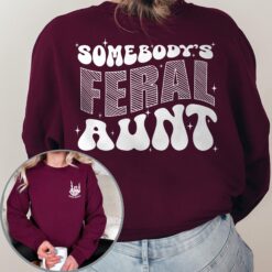 feral aunt sweatshirt for aunts birthday gift funny auntie shirt unique gifts for her best sister gifts wychr
