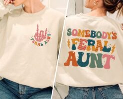 feral aunt sweatshirt funny cool aunt shirt unique aunt gifts birthday sister gifts for aunts uop40