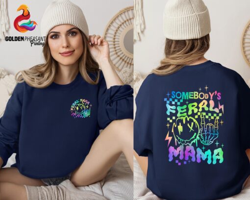 feral mama sweatshirt funny mom hoodie sarcastic mom shirt unique mama gifts for mothers day and new moms apjp3