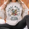 feral mom life sweatshirt funny feral mom shirt trendy apparel for mothers day unique gift for moms 0xgel