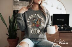 feral moms social club sweatshirt vintage graphic trendy mom life apparel best mom ever shirt for feral wives 2dytv scaled