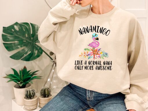 flamingo nana shirt like a normal nana only more awesome tropical cool nana sweatshirt best gift for grandma ghe08