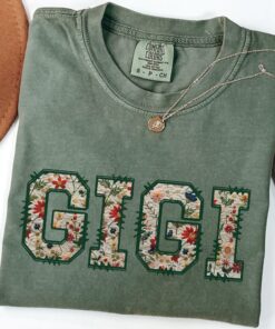 floral gigi shirt for grandma best gigi ever t shirt unique gifts for mothers day and birthday celebrations twfwy