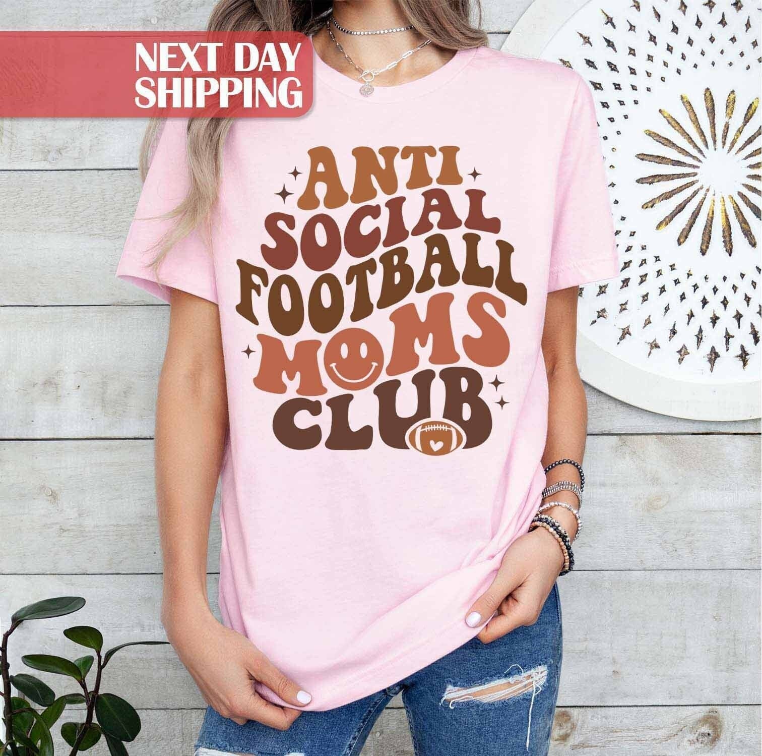 football mom shirt for game day sports mama tee anti social football fan club gift for moms 78pdc