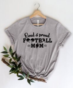 football mom shirt for sports lovers funny mom shirt loud and proud best mom ever gift for football fans enoig