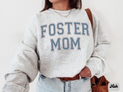 foster mom sweatshirt for foster care and dog adoption unique mothers day gift for new moms and foster parents agu4h scaled