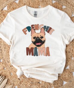 french bulldog mama shirt for dog lovers cute frenchie mom t shirt pet lover apparel unique dog mama gift zyjsk