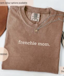 french bulldog mom shirt for dog owners minimalist design best dog mama shirt unique mothers day gift vtfpu