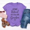 full time grandma shirt im not retired funny grandma t shirt for mothers day christmas gifts grandparent gifts yj8nr