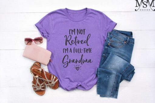 full time grandma shirt im not retired funny grandma t shirt for mothers day christmas gifts grandparent gifts yj8nr