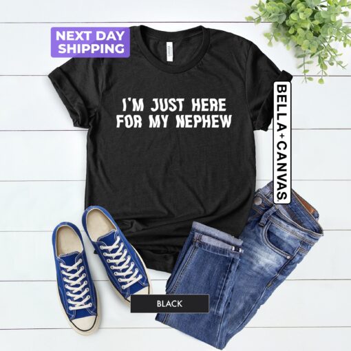 funny aunt shirt im just here for my nephew cute t shirt gift for aunts birthday christmas mothers day 2ssgc