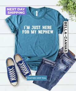 funny aunt shirt im just here for my nephew cute t shirt gift for aunts birthday christmas mothers day m0iwl