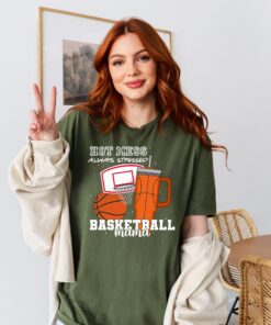 funny basketball mama shirt for game day best mom ever gift stressed mom life tee for mothers day v8jla