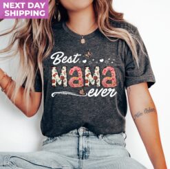 funny best mama ever t shirt retro style cute mothers day shirt unique mom life tee gift for moms rn8ua
