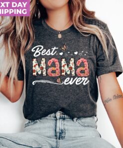 funny best mama ever t shirt retro style cute mothers day shirt unique mom life tee gift for moms rn8ua